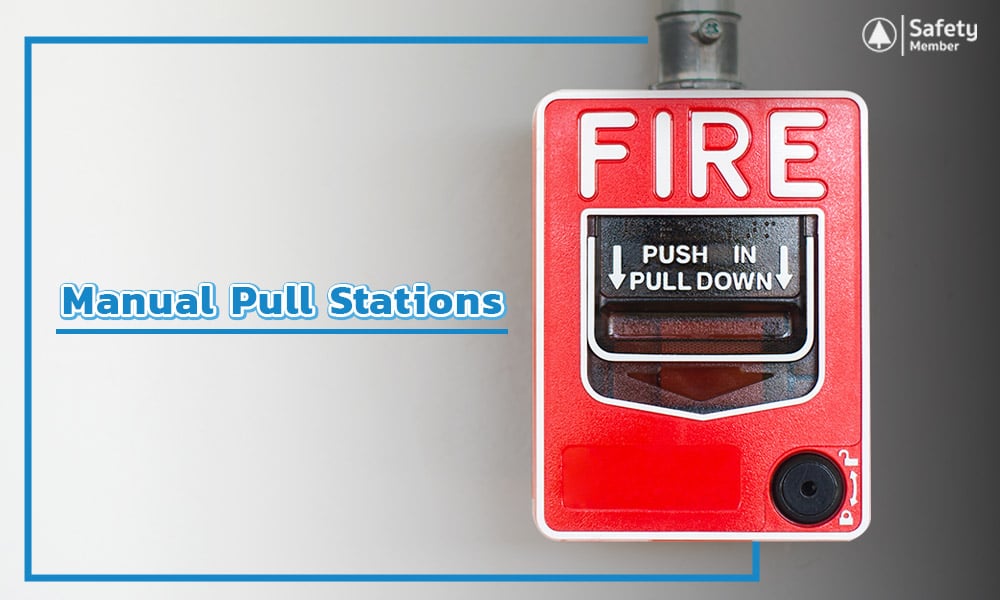 Manual Pull Stations